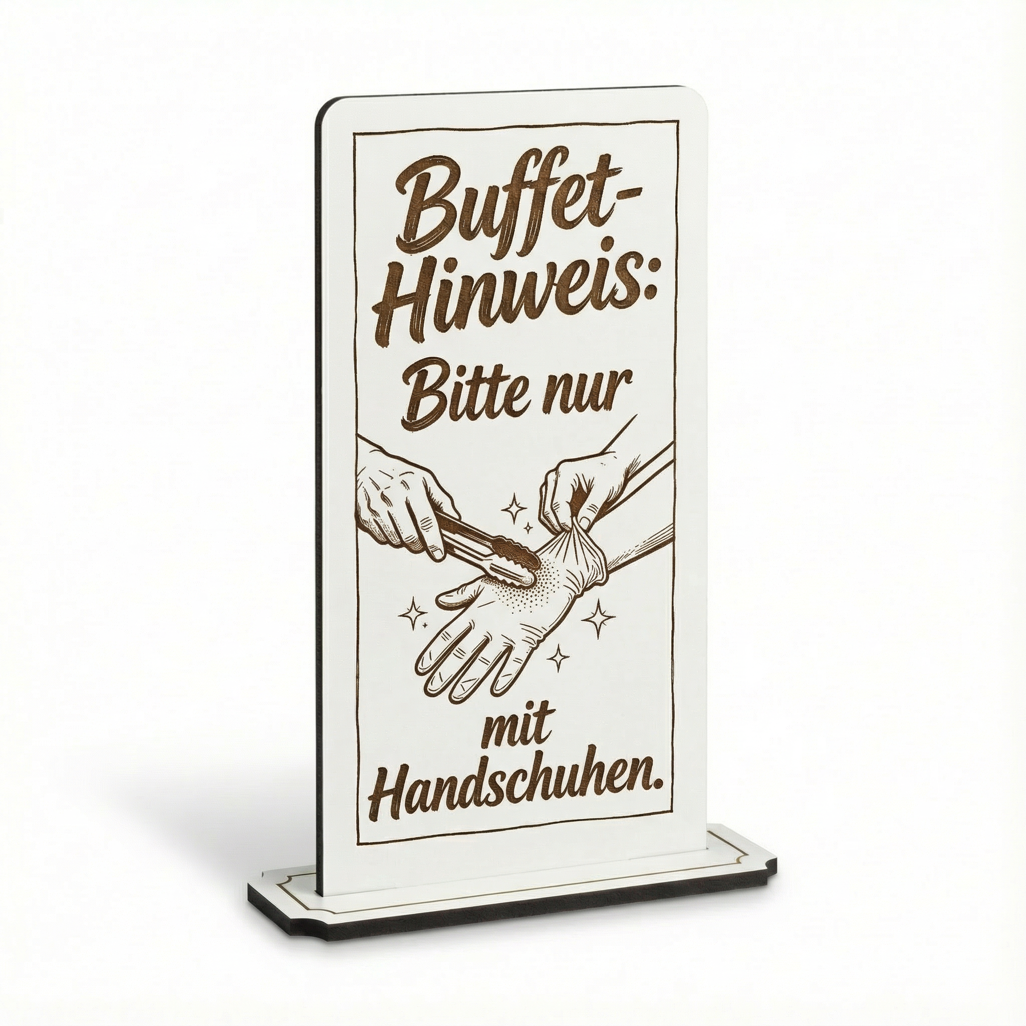 Aufsteller Schild „Buffet-Hinweis: Bitte nur mit Handschuhen“ – Tischaufsteller 10x20 cm inkl. Standfuß